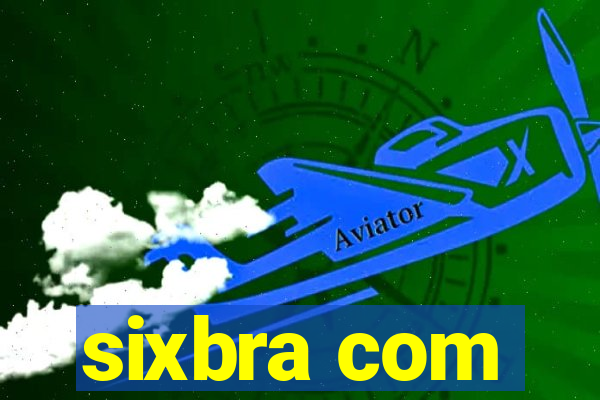 sixbra com